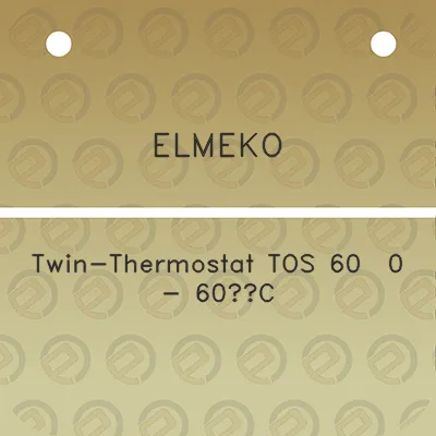 elmeko-twin-thermostat-tos-60-0-60c