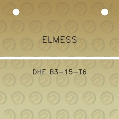 elmess-dhf-b3-15-t6