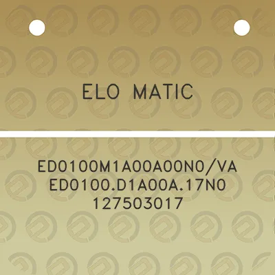 elo-matic-ed0100m1a00a00n0va-ed0100d1a00a17n0-127503017