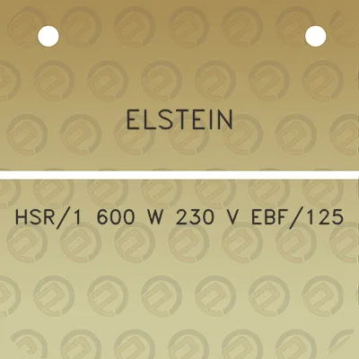 elstein-hsr1-600-w-230-v-ebf125