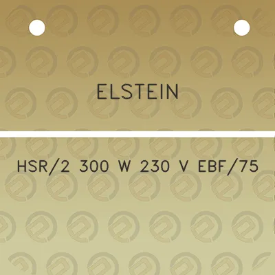 elstein-hsr2-300-w-230-v-ebf75