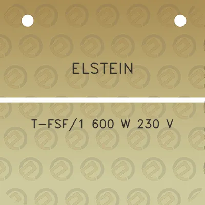 elstein-t-fsf1-600-w-230-v