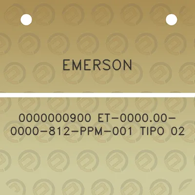 emerson-0000000900-et-000000-0000-812-ppm-001-tipo-02