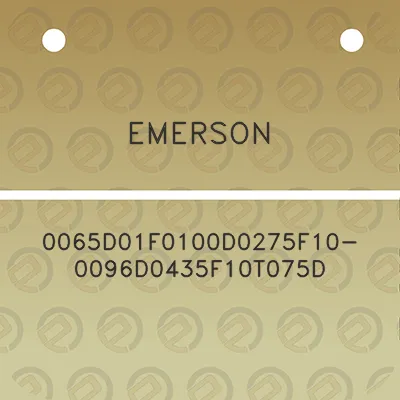 emerson-0065d01f0100d0275f10-0096d0435f10t075d