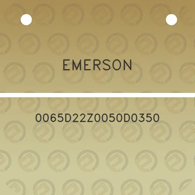 emerson-0065d22z0050d0350