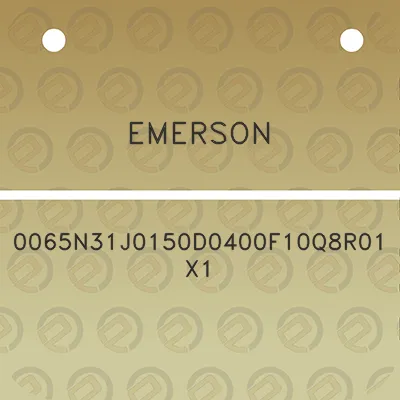 emerson-0065n31j0150d0400f10q8r01x1