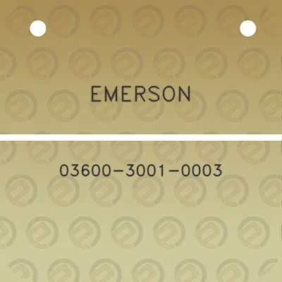 emerson-03600-3001-0003