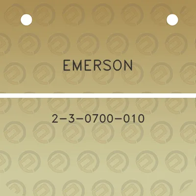 emerson-2-3-0700-010