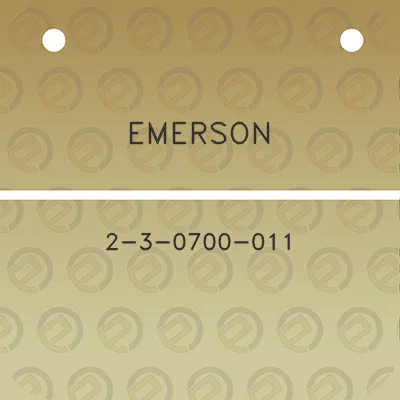 emerson-2-3-0700-011