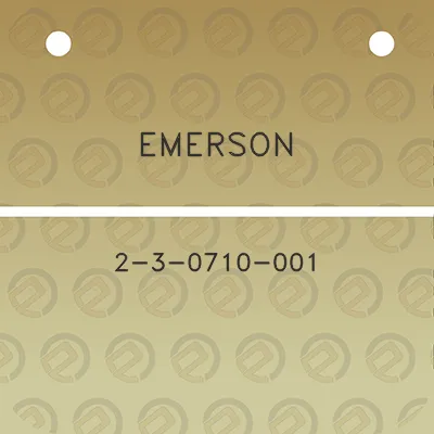 emerson-2-3-0710-001