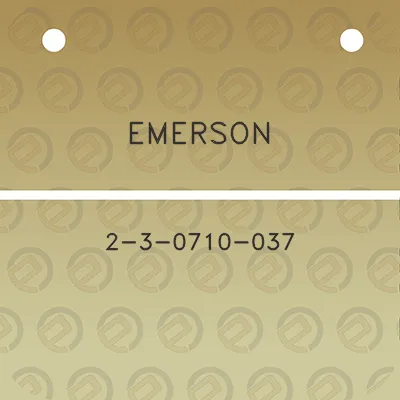 emerson-2-3-0710-037