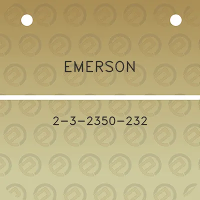 emerson-2-3-2350-232