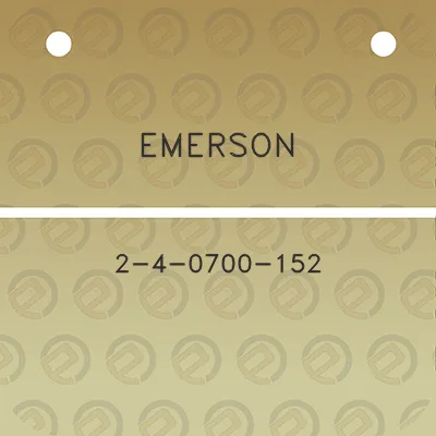 emerson-2-4-0700-152