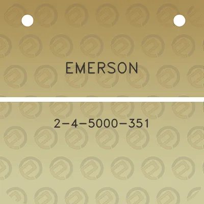 emerson-2-4-5000-351