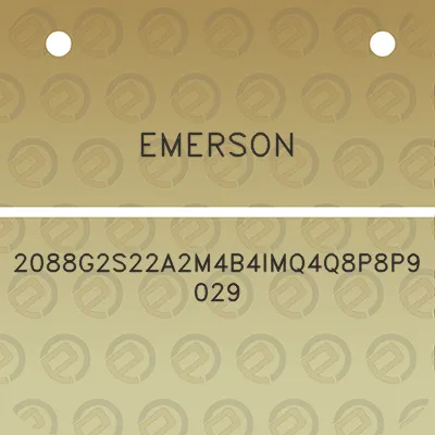 emerson-2088g2s22a2m4b4imq4q8p8p9029