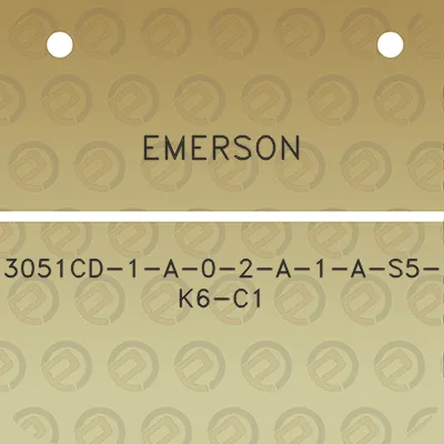 emerson-3051cd-1-a-0-2-a-1-a-s5-k6-c1