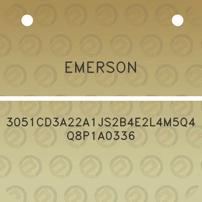 emerson-3051cd3a22a1js2b4e2l4m5q4q8p1a0336