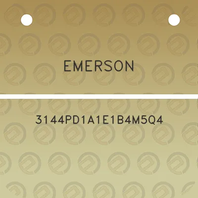 emerson-3144pd1a1e1b4m5q4