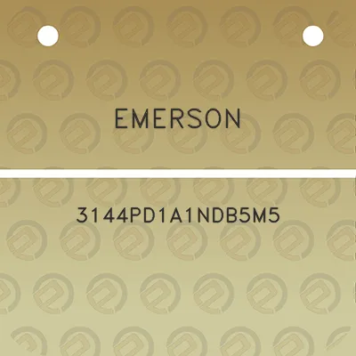 emerson-3144pd1a1ndb5m5