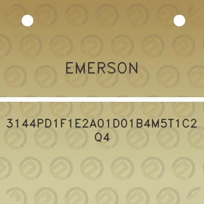 emerson-3144pd1f1e2a01d01b4m5t1c2q4