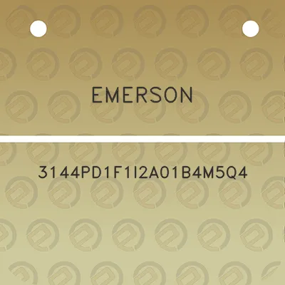 emerson-3144pd1f1i2a01b4m5q4