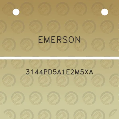 emerson-3144pd5a1e2m5xa