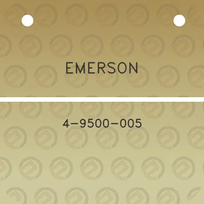 emerson-4-9500-005