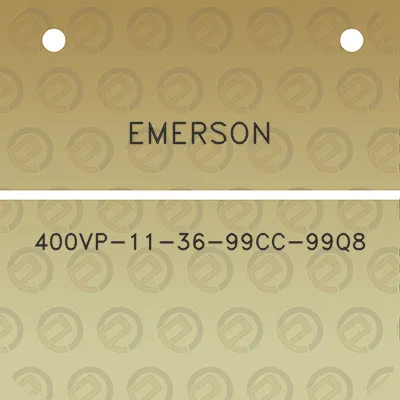 emerson-400vp-11-36-99cc-99q8