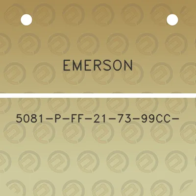 emerson-5081-p-ff-21-73-99cc