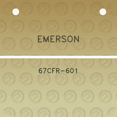 emerson-67cfr-601