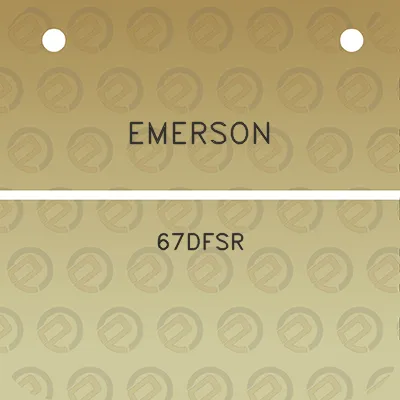 emerson-67dfsr