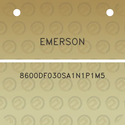 emerson-8600df030sa1n1p1m5