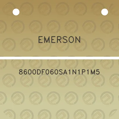 emerson-8600df060sa1n1p1m5