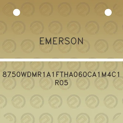 emerson-8750wdmr1a1ftha060ca1m4c1r05