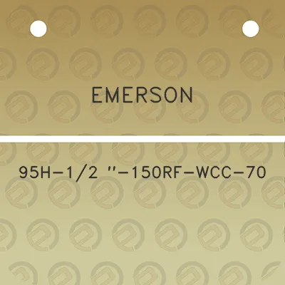 emerson-95h-12-150rf-wcc-70