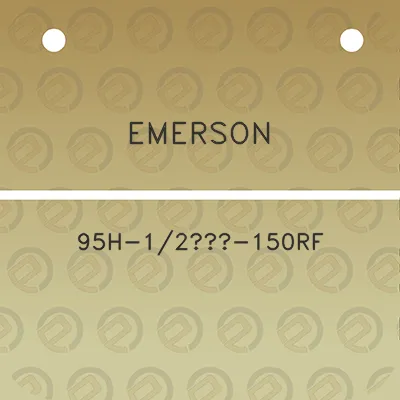 emerson-95h-12-150rf