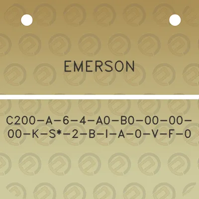 emerson-c200-a-6-4-a0-b0-00-00-00-k-s-2-b-i-a-0-v-f-0