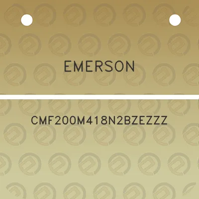 emerson-cmf200m418n2bzezzz