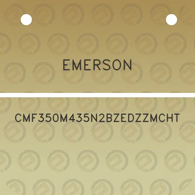 emerson-cmf350m435n2bzedzzmcht