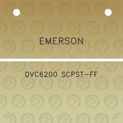 emerson-dvc6200-scpst-ff