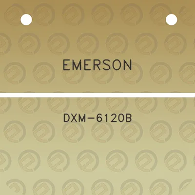 emerson-dxm-6120b