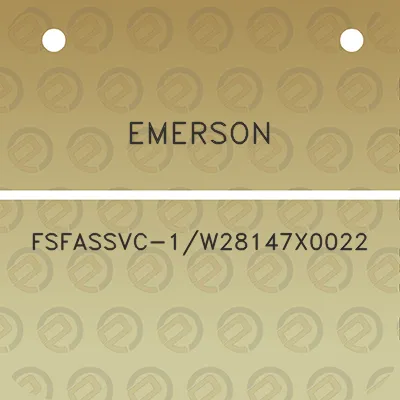 emerson-fsfassvc-1w28147x0022