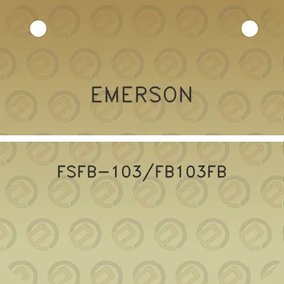 emerson-fsfb-103fb103fb