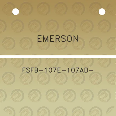 emerson-fsfb-107e-107ad