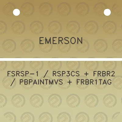 emerson-fsrsp-1-rsp3cs-frbr2-pbpaintmvs-frbr1tag