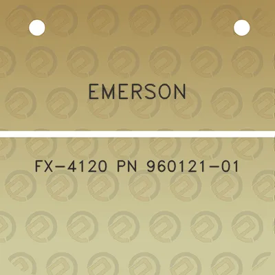 emerson-fx-4120-pn-960121-01