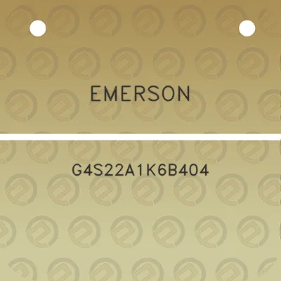 emerson-g4s22a1k6b404