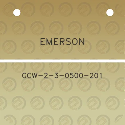 emerson-gcw-2-3-0500-201