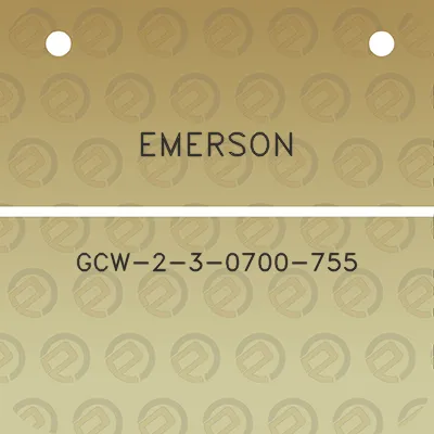 emerson-gcw-2-3-0700-755