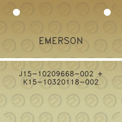 emerson-j15-10209668-002-k15-10320118-002